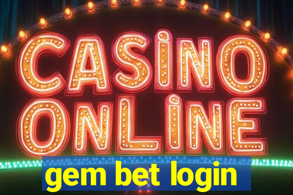 gem bet login